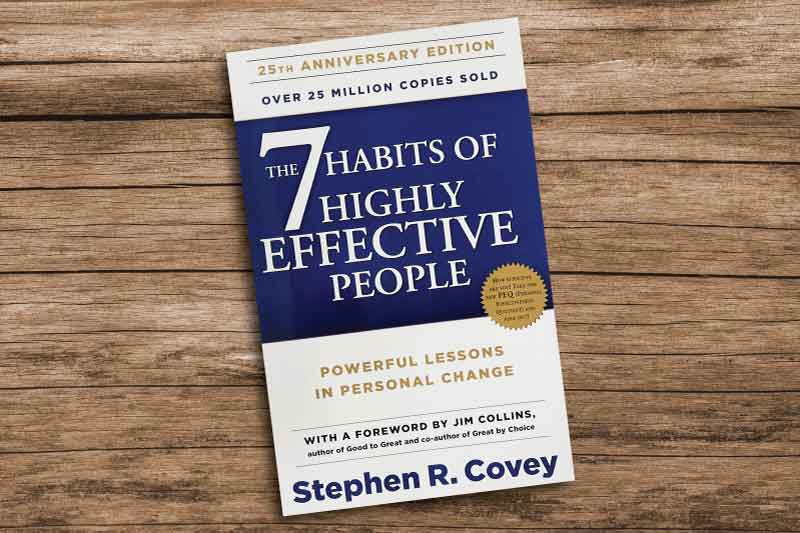 the 7 Habits of Highly Effective People